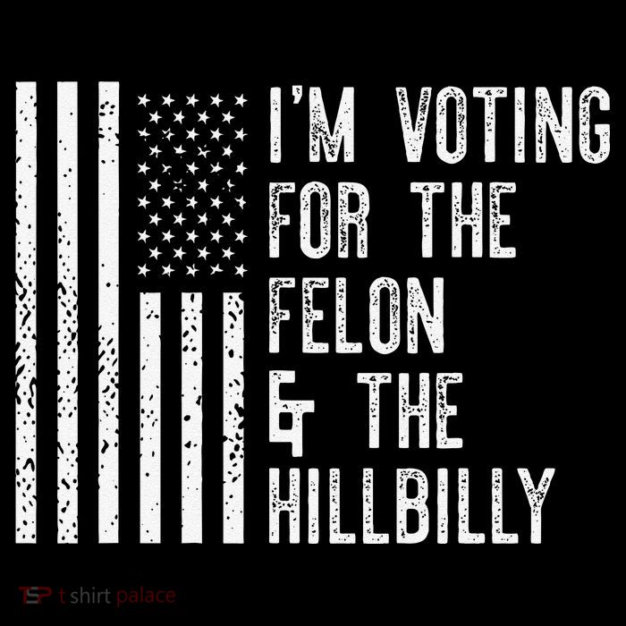 IM Voting For The Felon & The Hillbilly 2024 Pro Trump Meme Premium T-Shirt