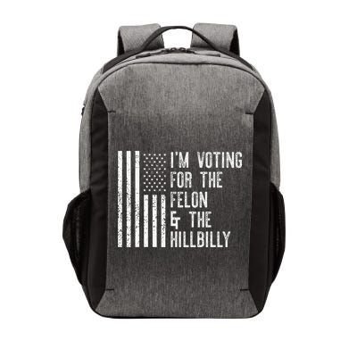 IM Voting For The Felon & The Hillbilly 2024 Pro Trump Meme Vector Backpack