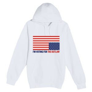 IM Voting For The Outlaw 2024 Funny Trump Premium Pullover Hoodie