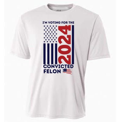 IM Voting For The Convicted Felon Cooling Performance Crew T-Shirt