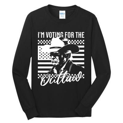 IM Voting For The Outlaw President Trump Western Trump Cowboy Tall Long Sleeve T-Shirt