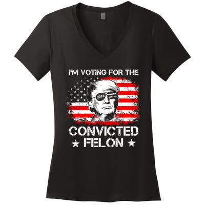 Im Voting For The Convicted Felon 2024 Funny Trump Convicted Felon Women's V-Neck T-Shirt