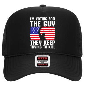 IM Voting For The Guy They Keep Trying To Kill High Crown Mesh Back Trucker Hat