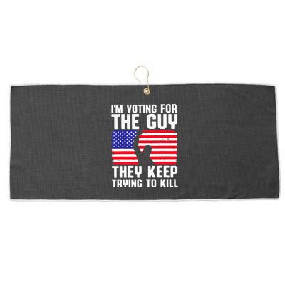 IM Voting For The Guy They Keep Trying To Kill Large Microfiber Waffle Golf Towel