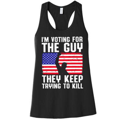 IM Voting For The Guy They Keep Trying To Kill Women's Racerback Tank