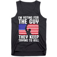 IM Voting For The Guy They Keep Trying To Kill Tank Top