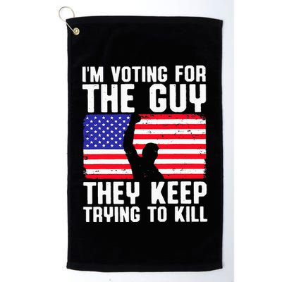 IM Voting For The Guy They Keep Trying To Kill Golf Towel