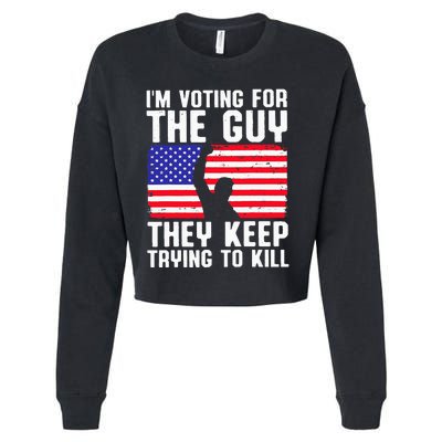 IM Voting For The Guy They Keep Trying To Kill Cropped Pullover Crew