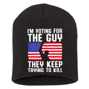 IM Voting For The Guy They Keep Trying To Kill Short Acrylic Beanie