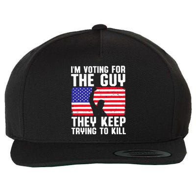 IM Voting For The Guy They Keep Trying To Kill Wool Snapback Cap