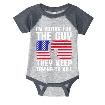 IM Voting For The Guy They Keep Trying To Kill Infant Baby Jersey Bodysuit