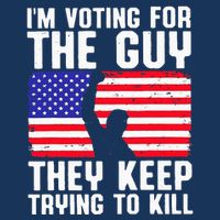 IM Voting For The Guy They Keep Trying To Kill Infant Baby Jersey Bodysuit