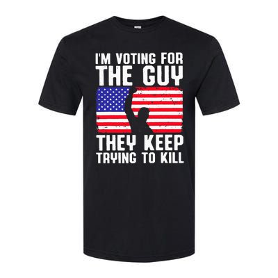 IM Voting For The Guy They Keep Trying To Kill Softstyle CVC T-Shirt