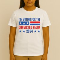 IM Voting Felon 2024 Voting For Felon Convicted Felon T-Shirt
