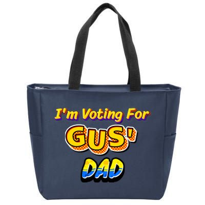 IM Voting For GusS Dad Zip Tote Bag