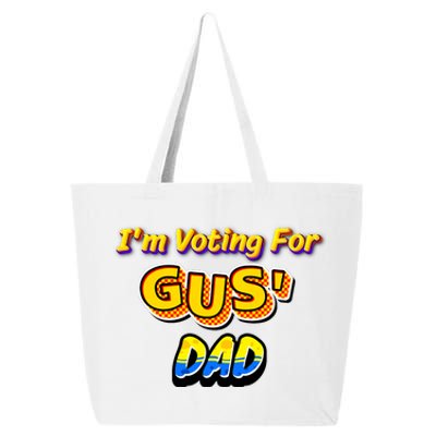 IM Voting For GusS Dad 25L Jumbo Tote