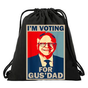 IM Voting For Gus Dad Vote Tim Walz 2024 Drawstring Bag