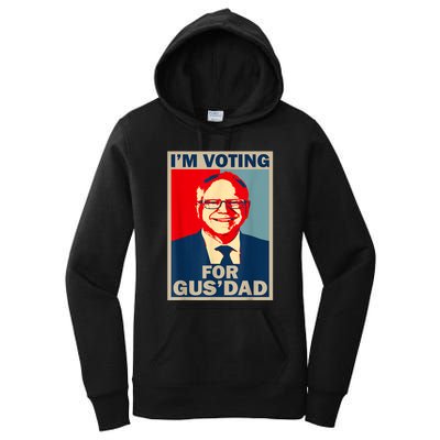 IM Voting For Gus Dad Vote Tim Walz 2024 Women's Pullover Hoodie