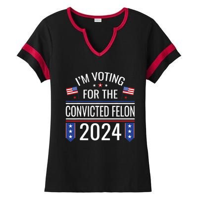 IM Voting For The Convicted Fellon 2024 Us Flag Pro Trump Ladies Halftime Notch Neck Tee