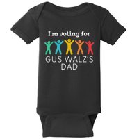 IM Voting For Gus Walz Dad Harris Walz 2024 Baby Bodysuit