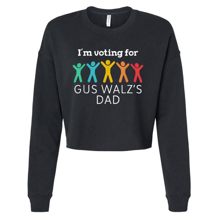 IM Voting For Gus Walz Dad Harris Walz 2024 Cropped Pullover Crew