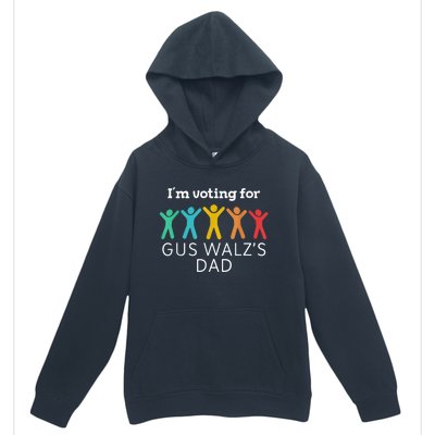 IM Voting For Gus Walz Dad Harris Walz 2024 Urban Pullover Hoodie