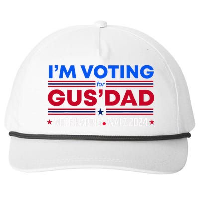 IM Voting For Gus Dad Vote Harris Walz 2024 Pres And Vice Snapback Five-Panel Rope Hat