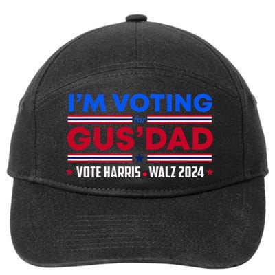 IM Voting For Gus Dad Vote Harris Walz 2024 Pres And Vice 7-Panel Snapback Hat