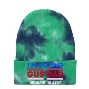 IM Voting For Gus Dad Vote Harris Walz 2024 Pres And Vice Tie Dye 12in Knit Beanie