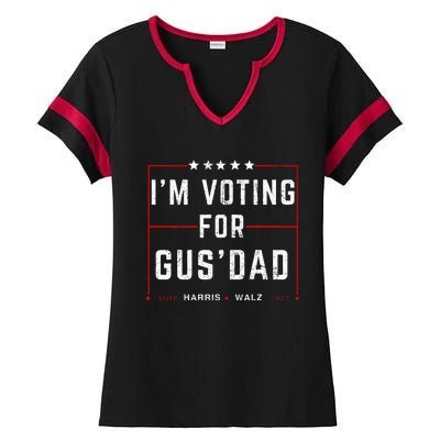 IM Voting For Gus Dad Vote Harris Walz 2024 Pres And Vice Ladies Halftime Notch Neck Tee