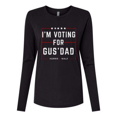 IM Voting For Gus Dad Vote Harris Walz 2024 Pres And Vice Womens Cotton Relaxed Long Sleeve T-Shirt