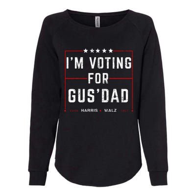 IM Voting For Gus Dad Vote Harris Walz 2024 Pres And Vice Womens California Wash Sweatshirt