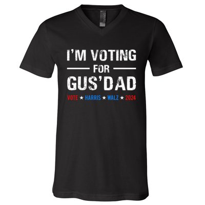 IM Voting For Gus Dad Vote Harris Walz 2024 V-Neck T-Shirt