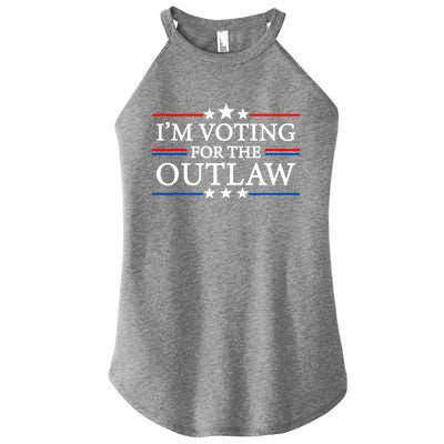 IM Voting For The Outlaw Wanted For President Trump 2024 Women's Perfect Tri Rocker Tank