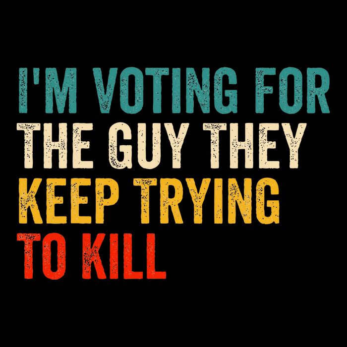 IM Voting For The Guy They Keep Trying To Kill Flat Bill Trucker Hat