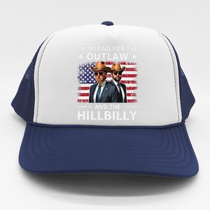 IM Voting For The Outlaw And The Hillbilly Trump Vance 2024 Trucker Hat