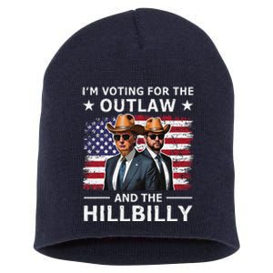 IM Voting For The Outlaw And The Hillbilly Trump Vance 2024 Short Acrylic Beanie