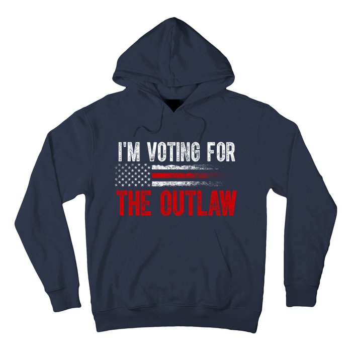 IM Voting For The Outlaw Wanted For President Trump 2024 Hoodie