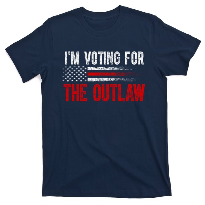 IM Voting For The Outlaw Wanted For President Trump 2024 T-Shirt