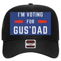 IM Voting For Gus Dad High Crown Mesh Back Trucker Hat