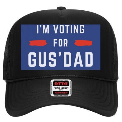 IM Voting For Gus Dad High Crown Mesh Back Trucker Hat