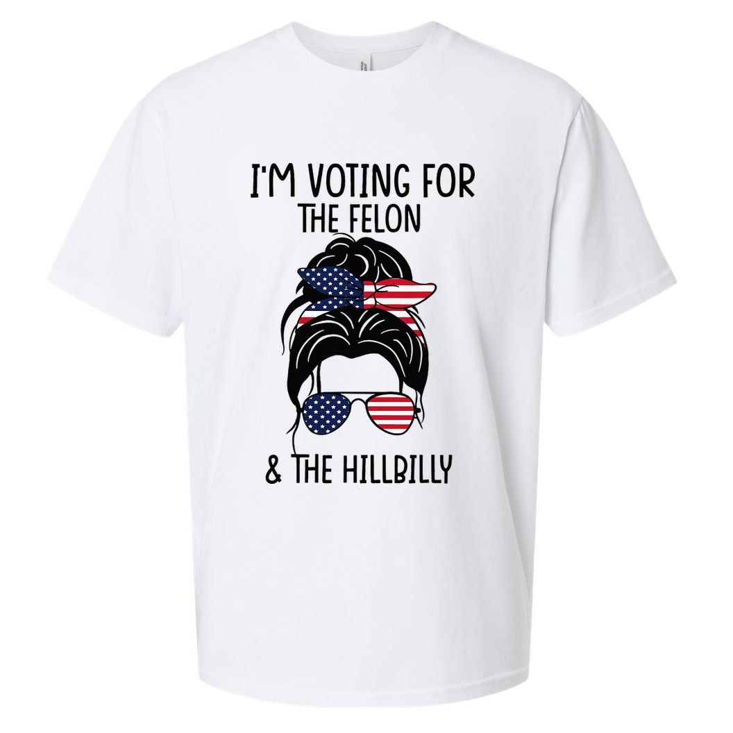 Im Voting For The Felon & The Hillbilly 2024 Pro Trump Sueded Cloud Jersey T-Shirt