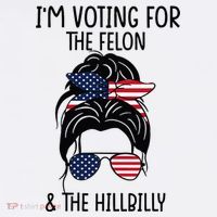 Im Voting For The Felon & The Hillbilly 2024 Pro Trump Premium T-Shirt