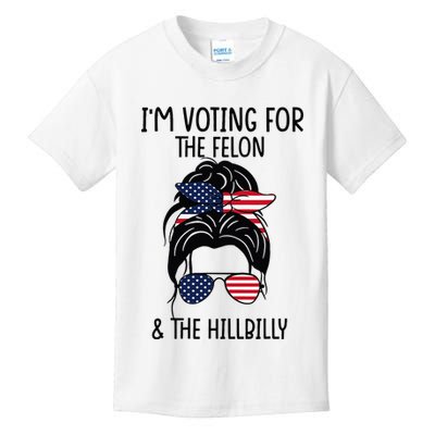 Im Voting For The Felon & The Hillbilly 2024 Pro Trump Kids T-Shirt