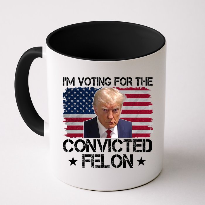 Im Voting For A Convicted Felon Coffee Mug