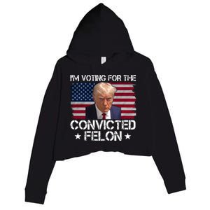 Im Voting For A Convicted Felon Crop Fleece Hoodie