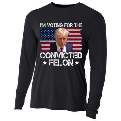 Im Voting For A Convicted Felon Cooling Performance Long Sleeve Crew