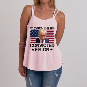 Im Voting For A Convicted Felon Women's Strappy Tank