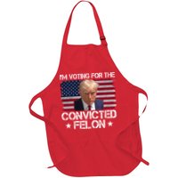 Im Voting For A Convicted Felon Apron