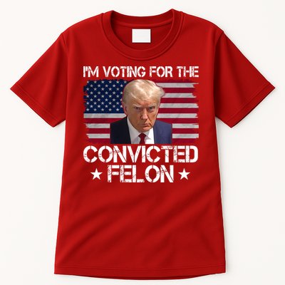 Im Voting For A Convicted Felon Tall T-Shirt
